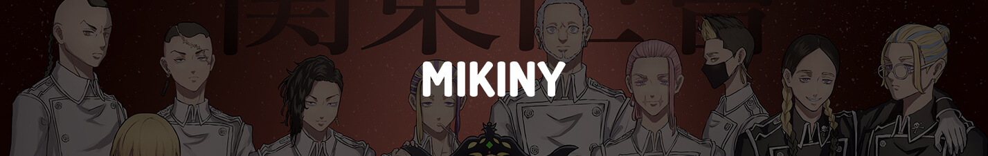 Tokyo revengers - MIKINY